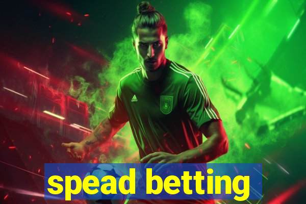 spead betting